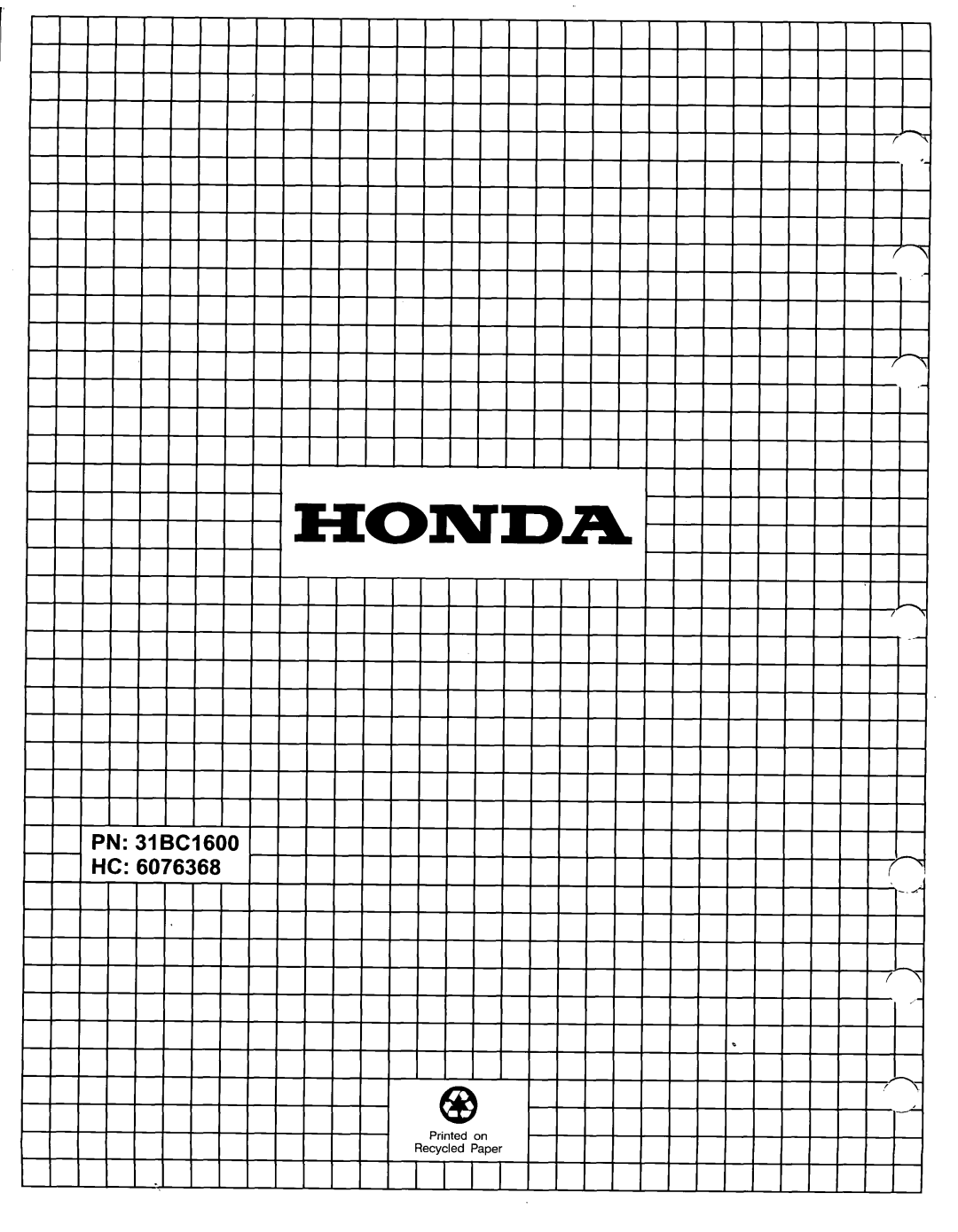 Honda Power Equipment BC100 manual PN 31 BC1600 HC, IIlII.Il”‘I”““““‘IIIII’IIII’ 