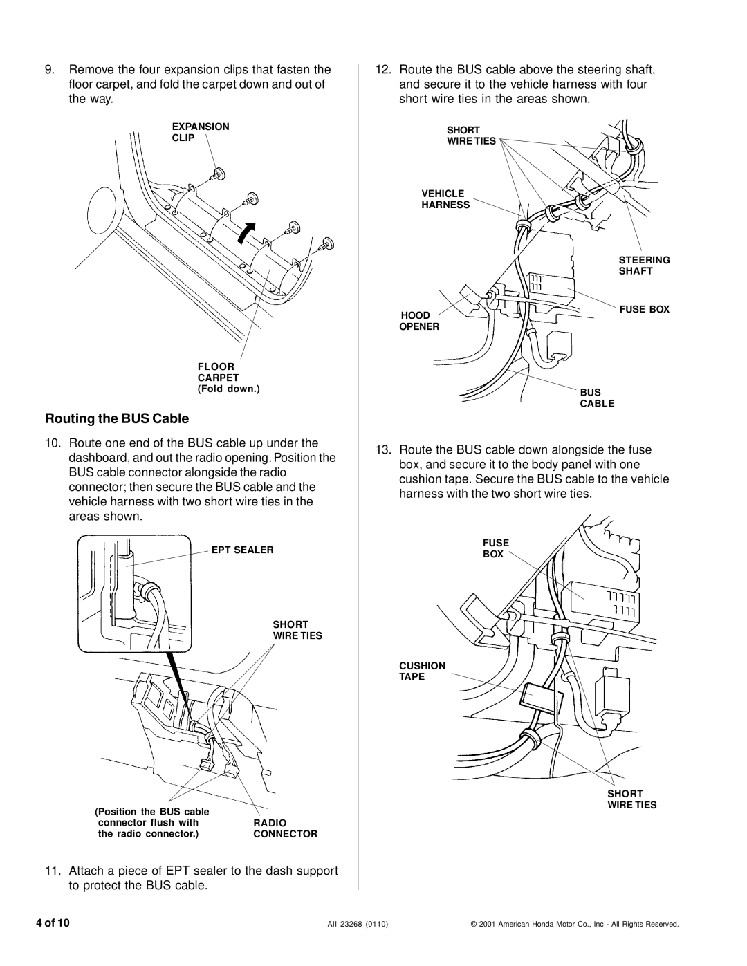 Honda Power Equipment CD Changer installation instructions Routing the BUS Cable 