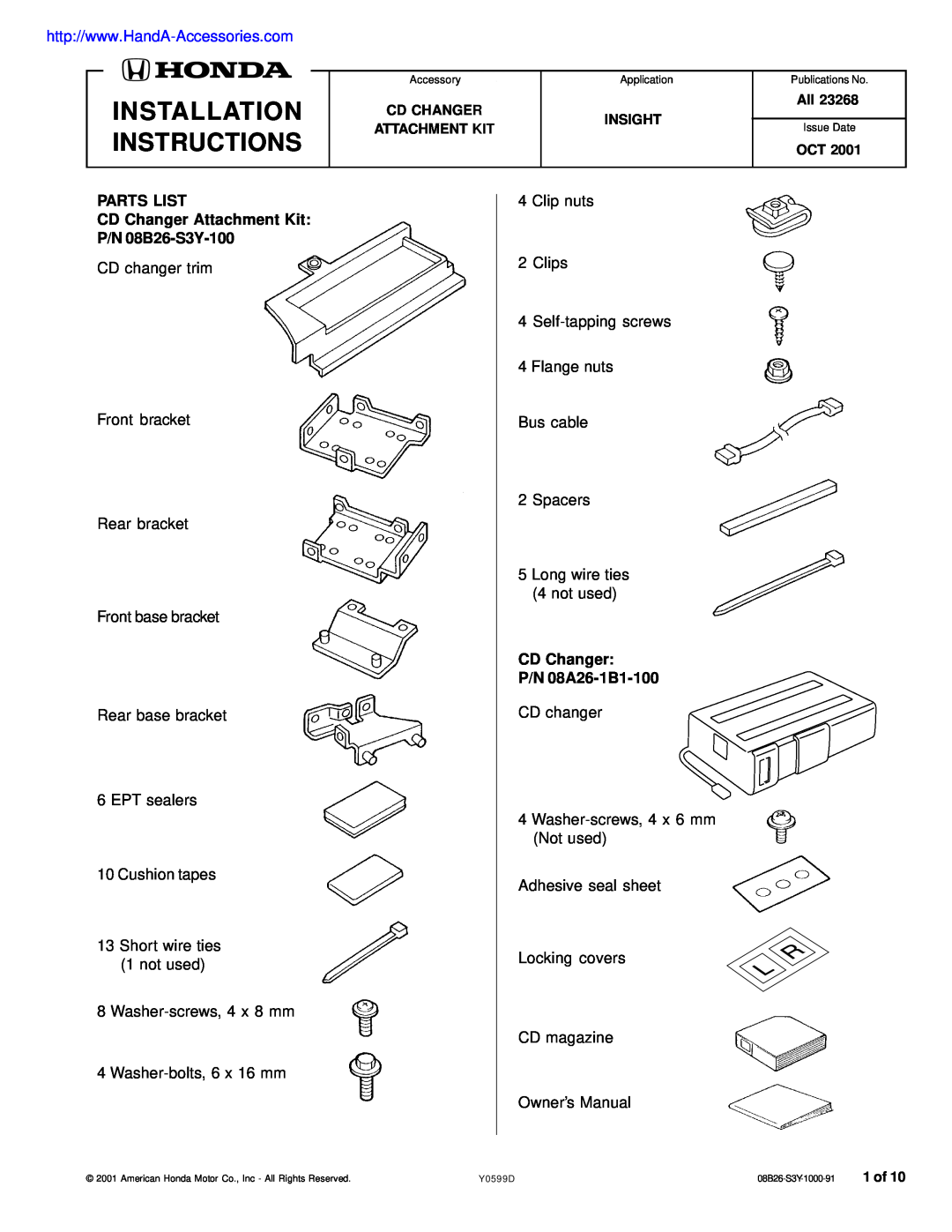 Honda Power Equipment installation instructions Parts List, CD Changer Attachment Kit P/N 08B26-S3Y-100, Installation 
