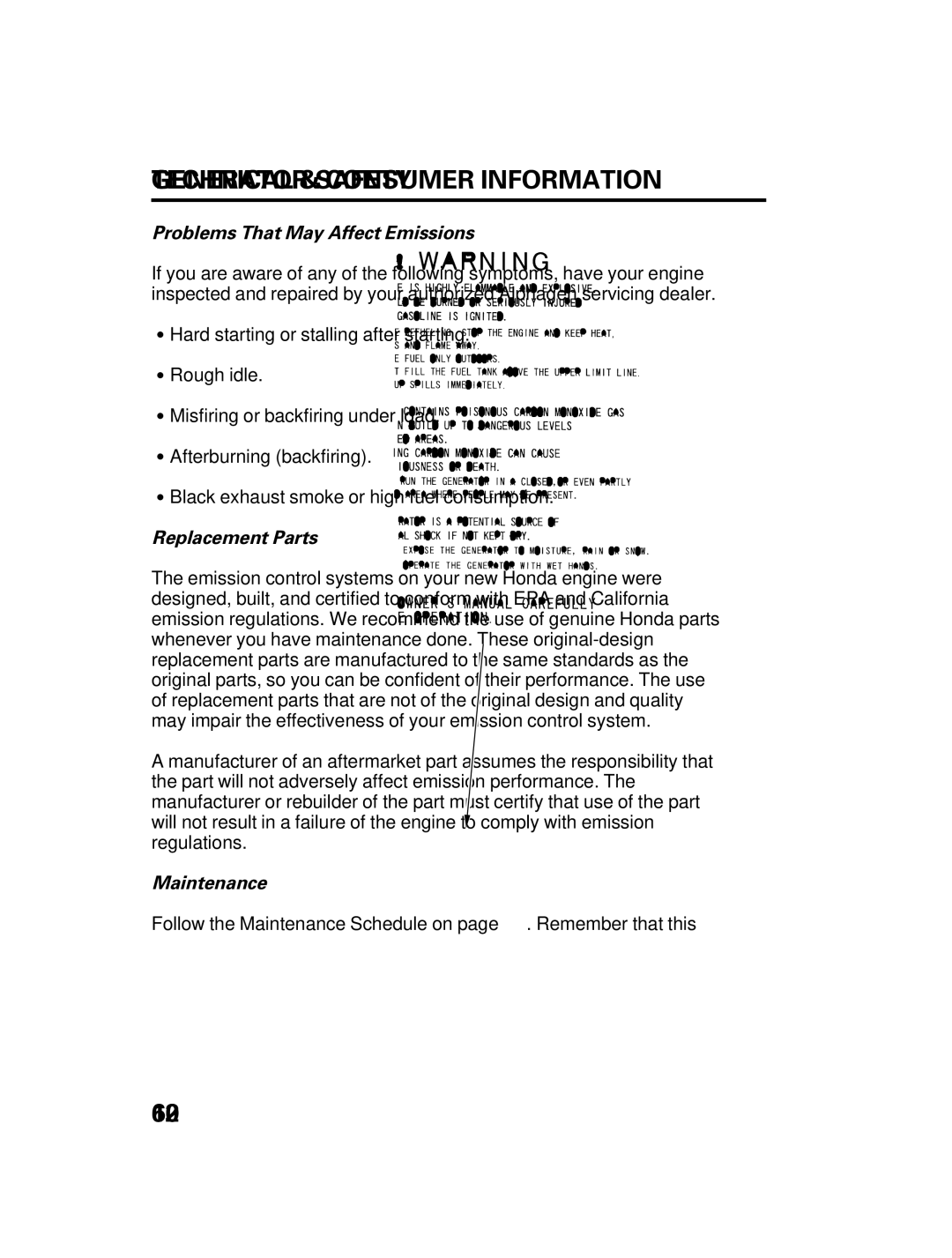 Honda Power Equipment DCX3000 manual Problems That May Affect Emissions 