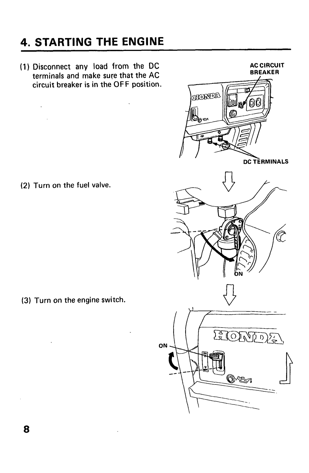 Honda Power Equipment EM1800X, EM2200X, EM1600X owner manual Starting the Engine 