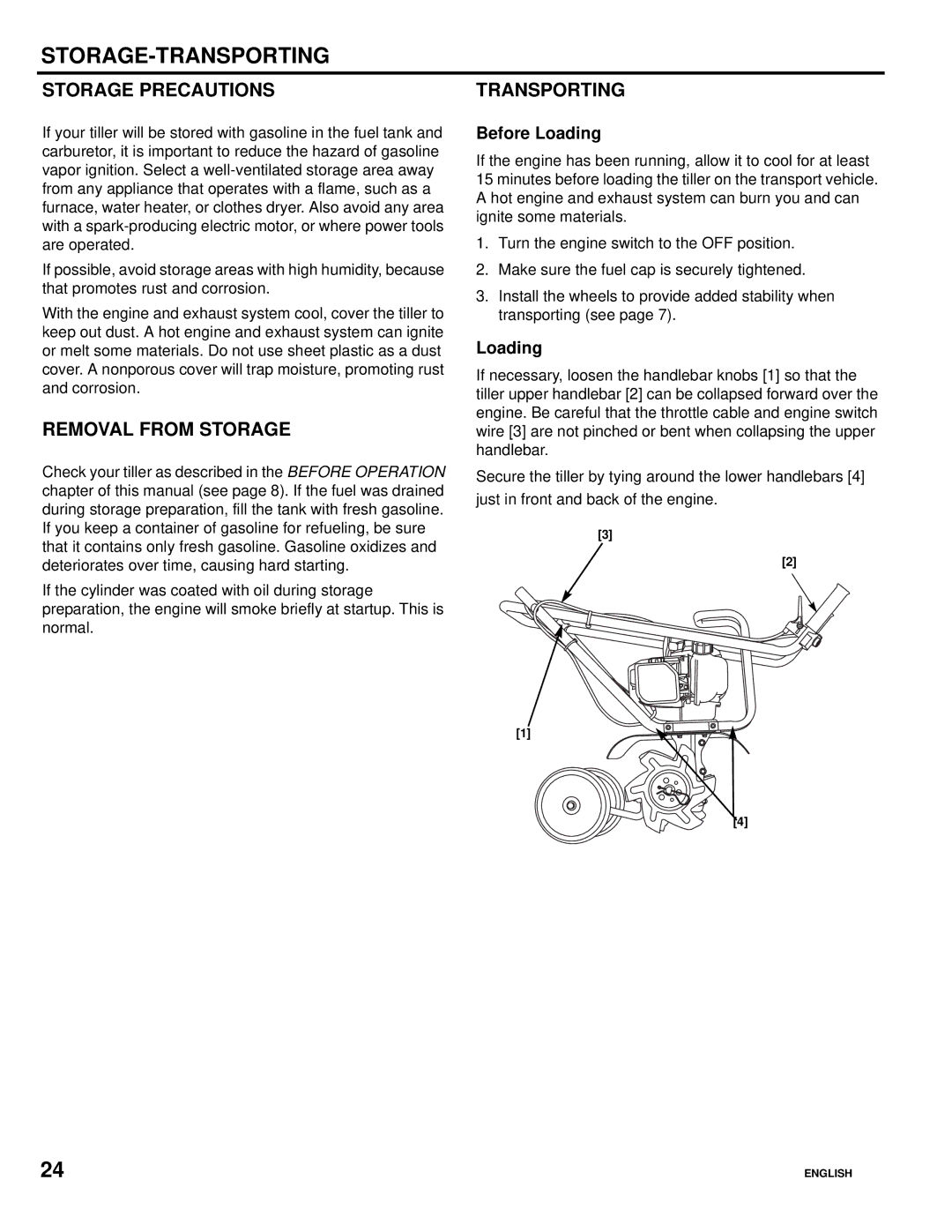 Honda Power Equipment FG110, Honda Mini-Tiller Storage-Transporting, Storage Precautions, Removal from Storage 