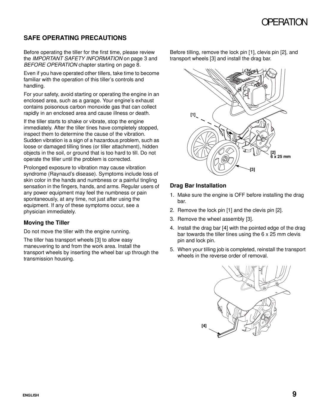 Honda Power Equipment Honda Mini-Tiller, FG110 Safe Operating Precautions, Moving the Tiller, Drag Bar Installation 