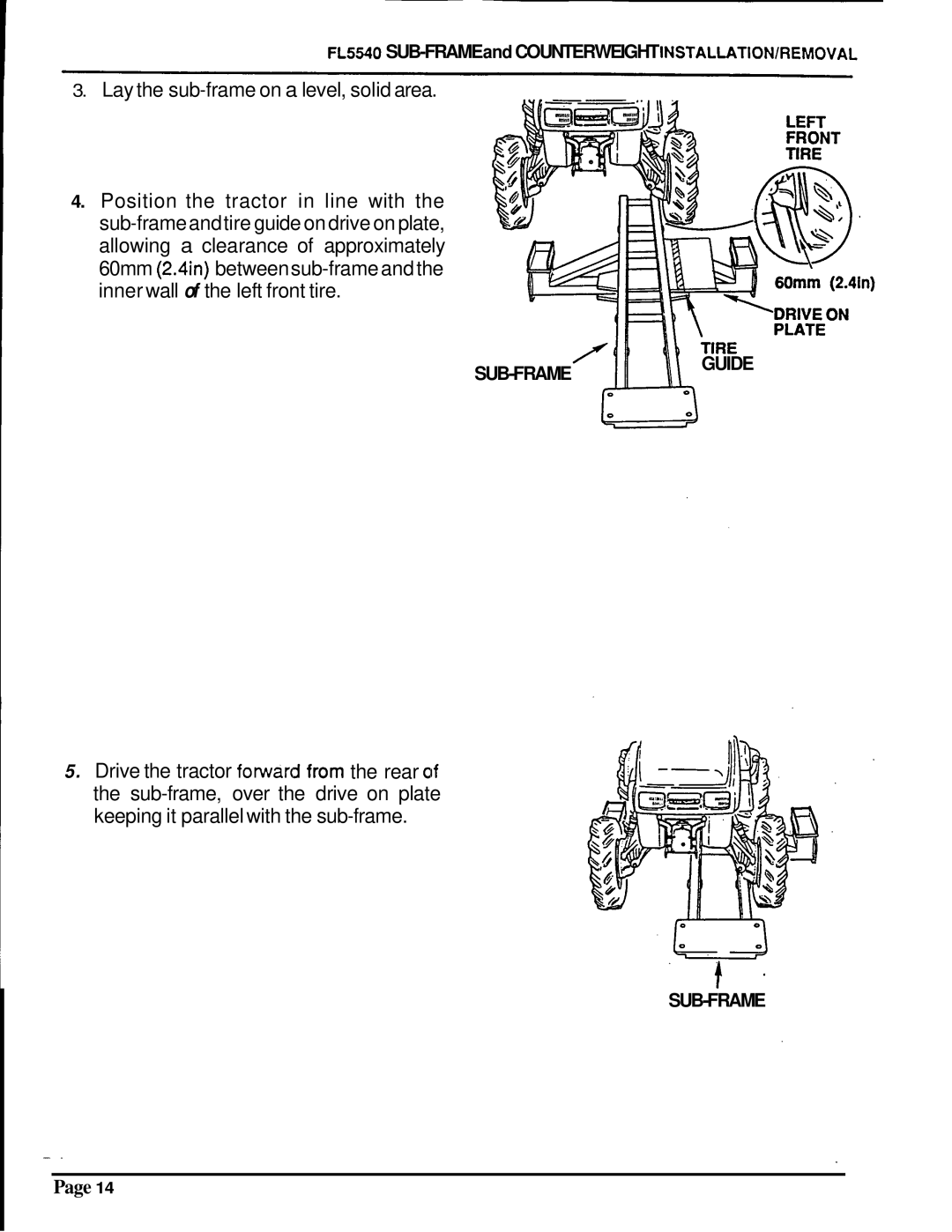 Honda Power Equipment FL5540K0 manual Lay the sub-frame on a level, solid area 