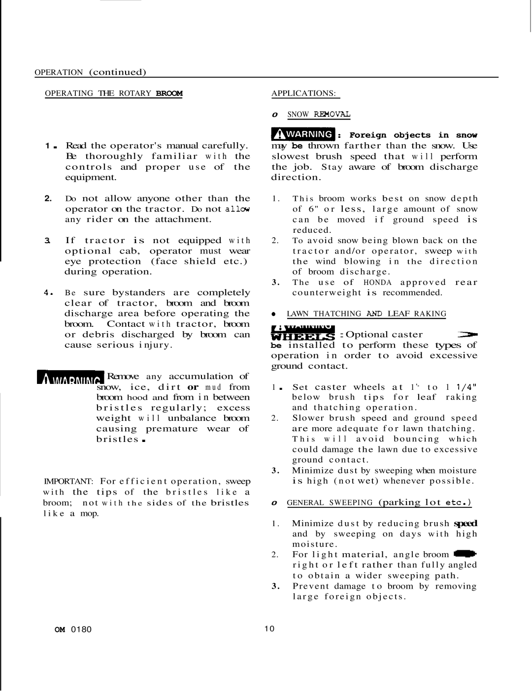 Honda Power Equipment FS5047 manual Snow Removal 