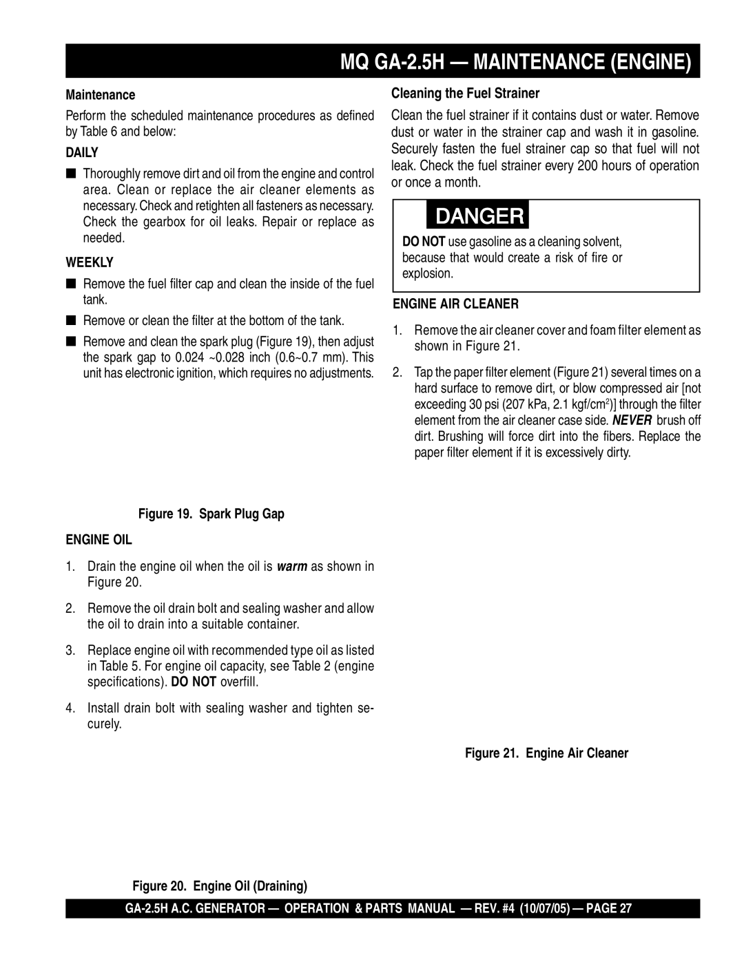 Honda Power Equipment manual MQ GA-2.5H Maintenance Engine, Cleaning the Fuel Strainer 