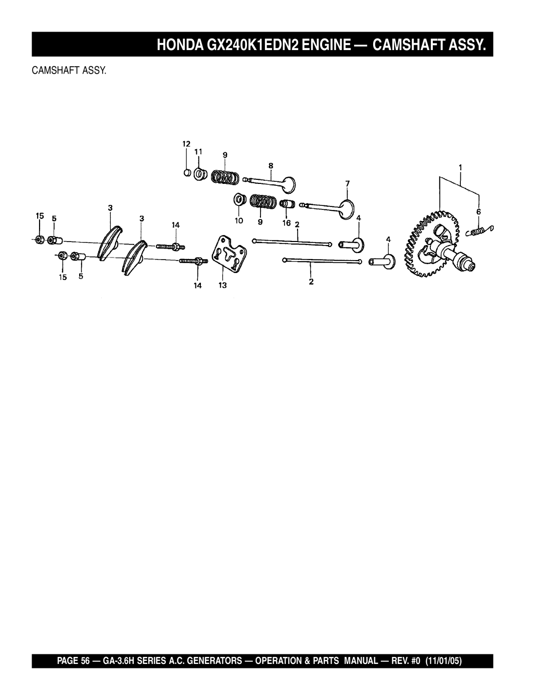 Honda Power Equipment GA-3.6HZ, GA3.6HA manual Honda GX240K1EDN2 Engine Camshaft Assy 