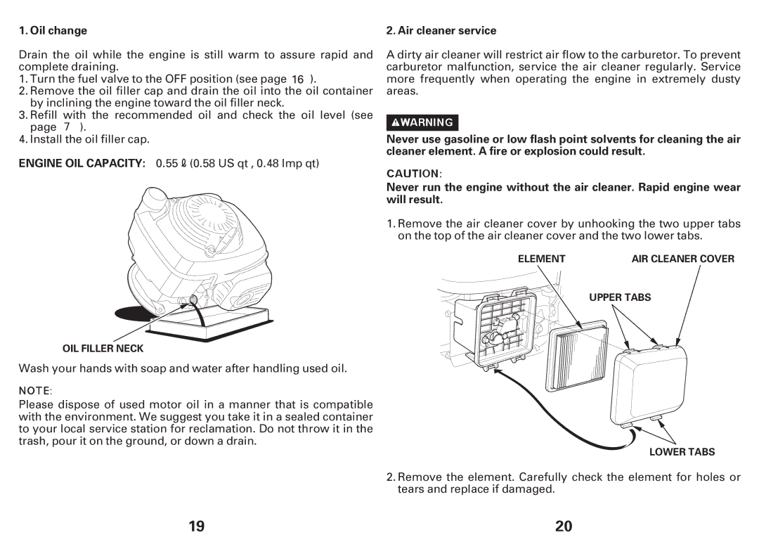 Honda Power Equipment GCV135E, GCV160E owner manual Oil change 