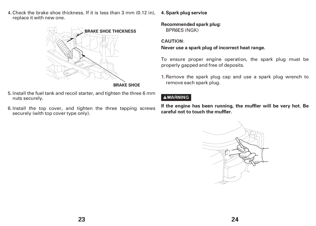 Honda Power Equipment GCV135E Spark plug service Recommended spark plug, Never use a spark plug of incorrect heat range 