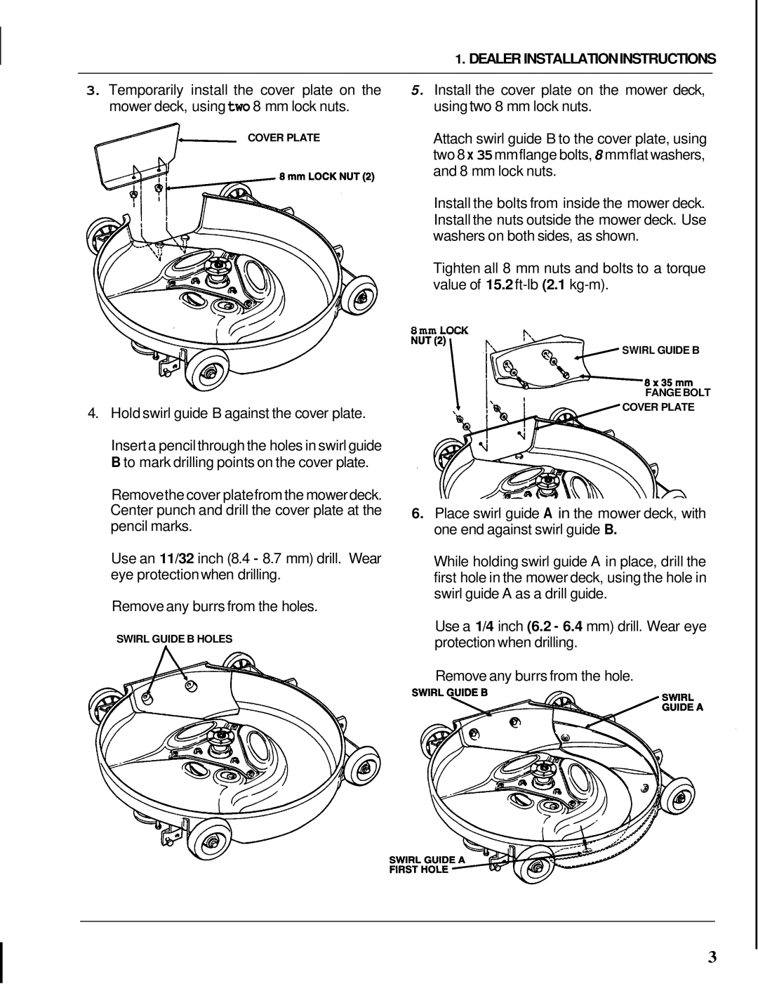 Honda Power Equipment H3000, H1000 manual Dealer Installationinstructions, Hold swirl guide B against the cover plate 