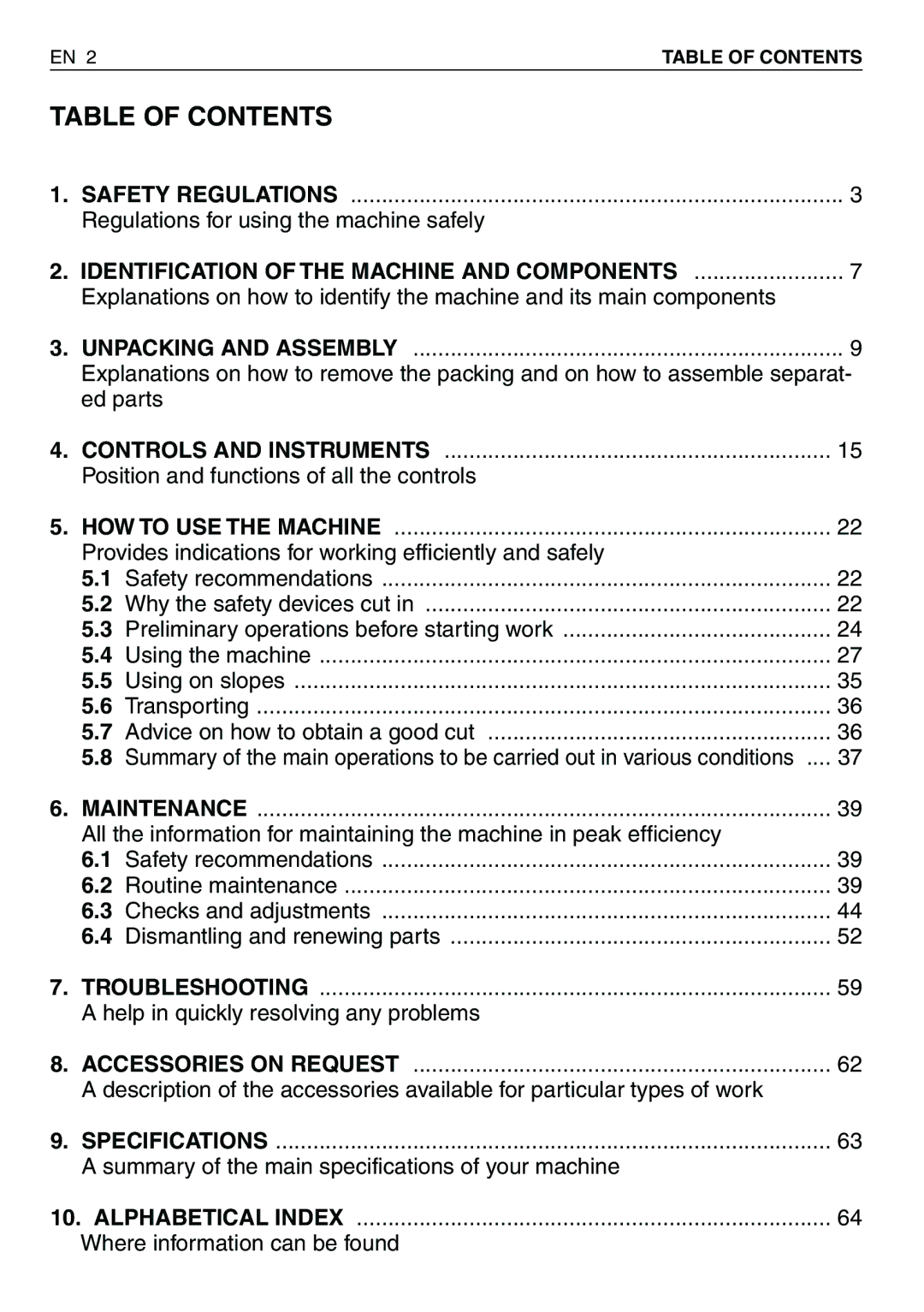 Honda Power Equipment HF2620HTE, HF2417HTE, HF2620HME, HF2415SBE, HF2315HME, HF2417HME, HF2315SBE Table of Contents 