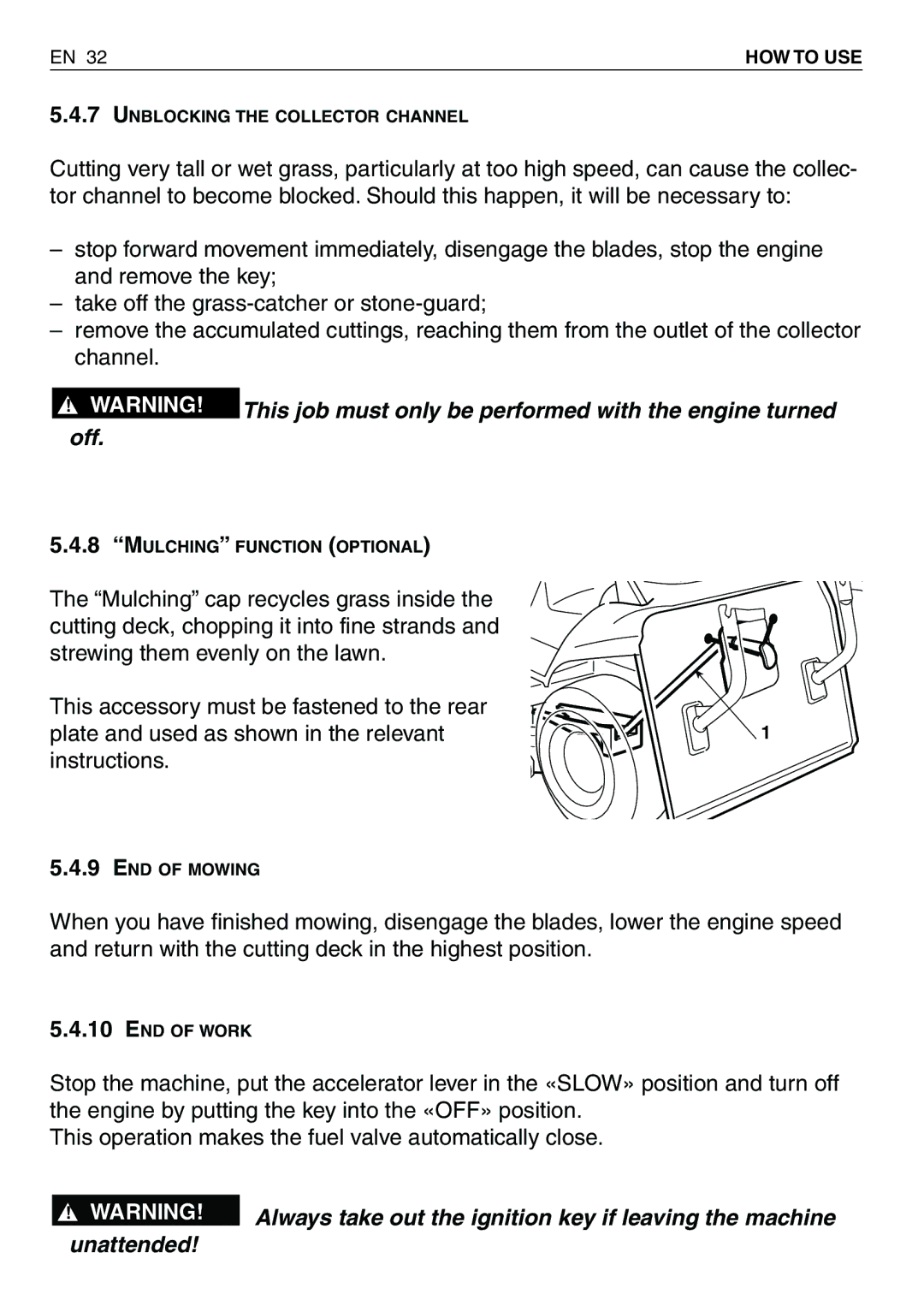 Honda Power Equipment HF2417HME, HF2417HTE, HF2620HME, HF2415SBE, HF2620HTE, HF2315HME, HF2315SBE manuel dutilisation Unattended 