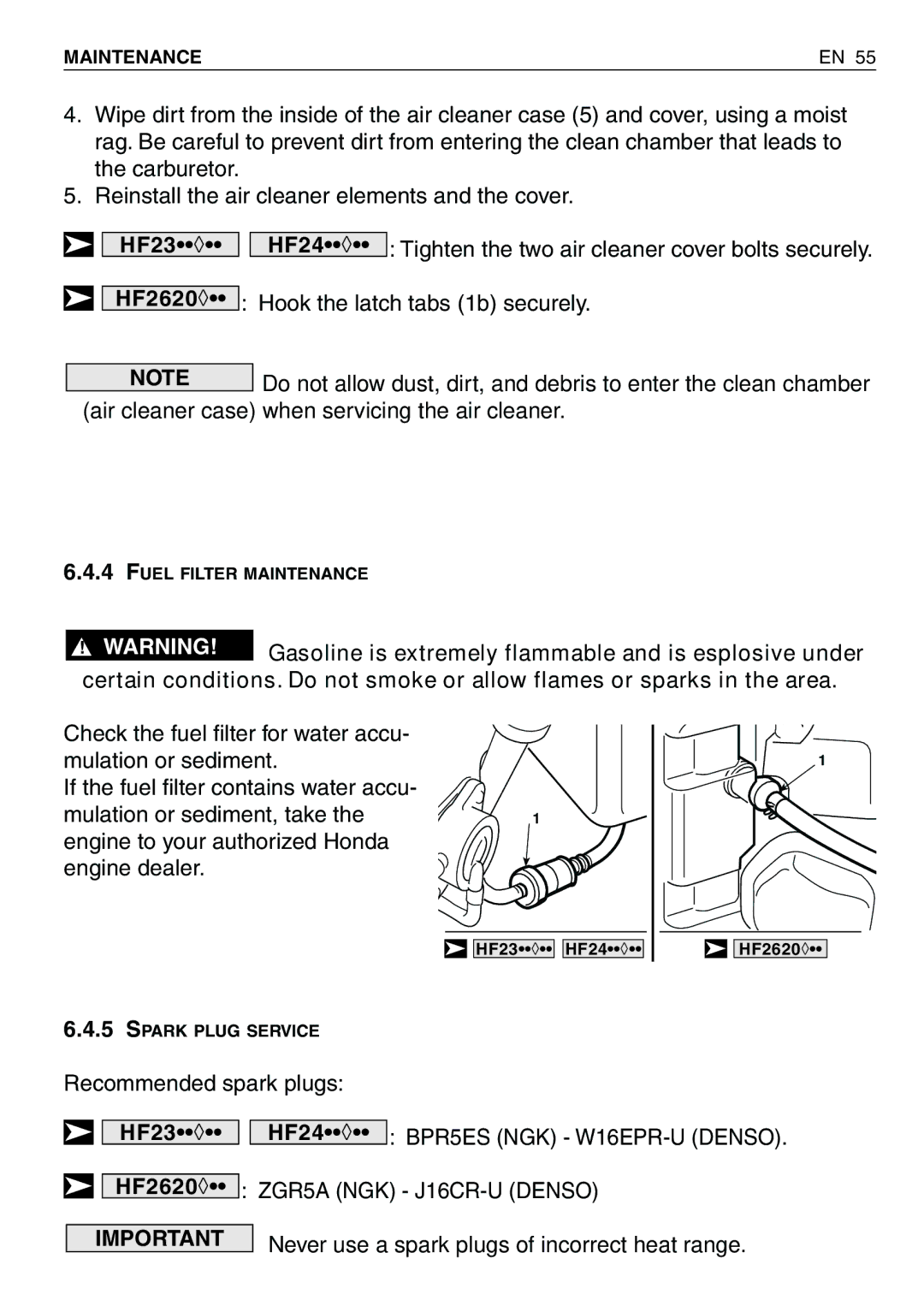 Honda Power Equipment HF2417HTE, HF2620HME Air cleaner case when servicing the air cleaner, BPR5ES NGK W16EPR-U Denso 
