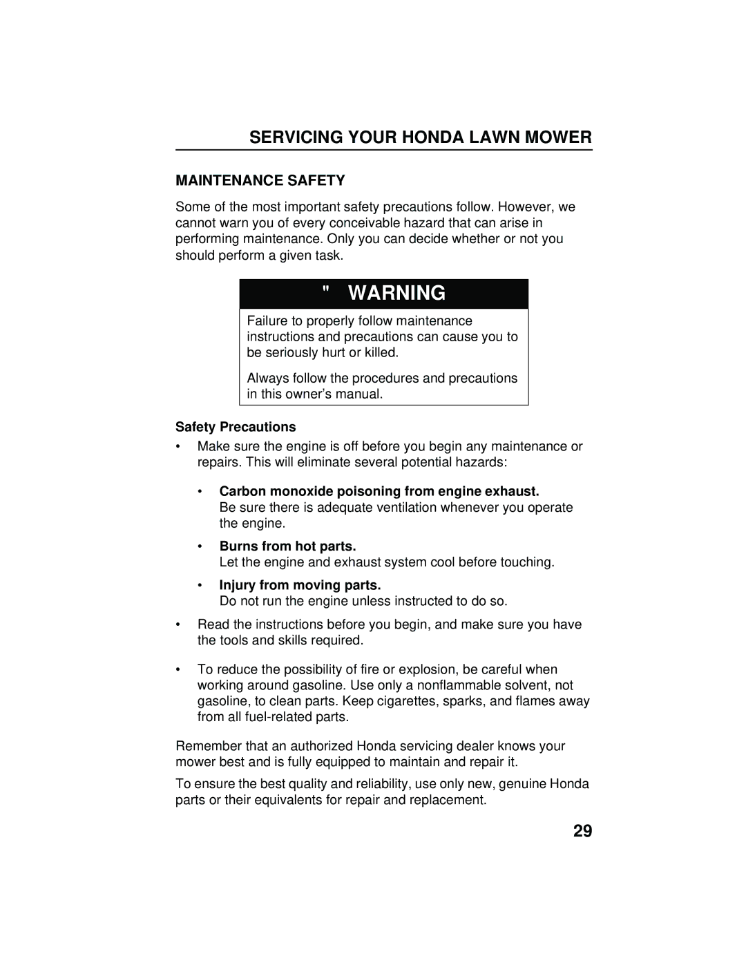 Honda Power Equipment HRB216TXA owner manual Servicing Your Honda Lawn Mower, Maintenance Safety 