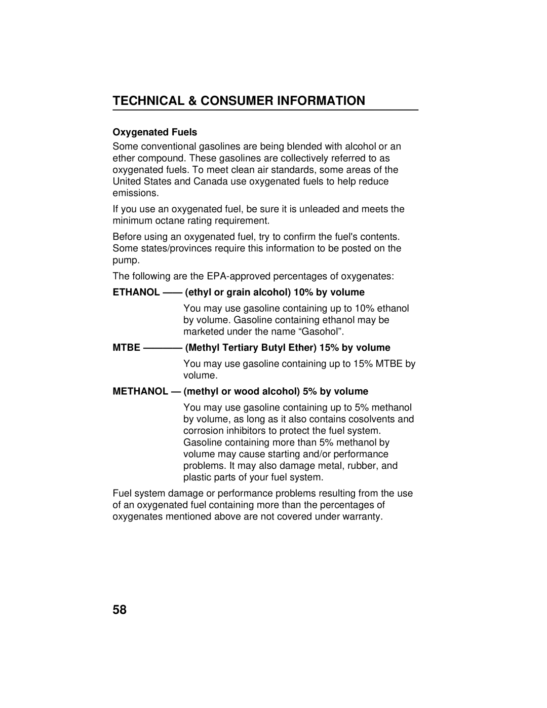 Honda Power Equipment HRB216TXA owner manual Oxygenated Fuels, Ethanol -- ethyl or grain alcohol 10% by volume 