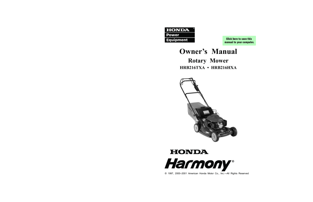 Honda Power Equipment owner manual Rotary Mower, HRB216TXA HRB216HXA 