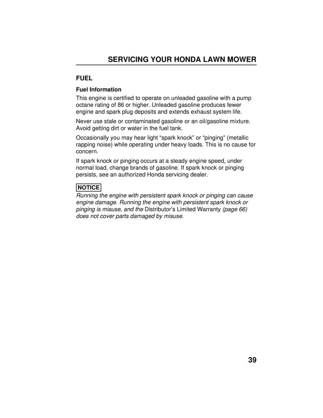 Honda Power Equipment HRB216TXA owner manual Fuel Information, Servicing Your Honda Lawn Mower 