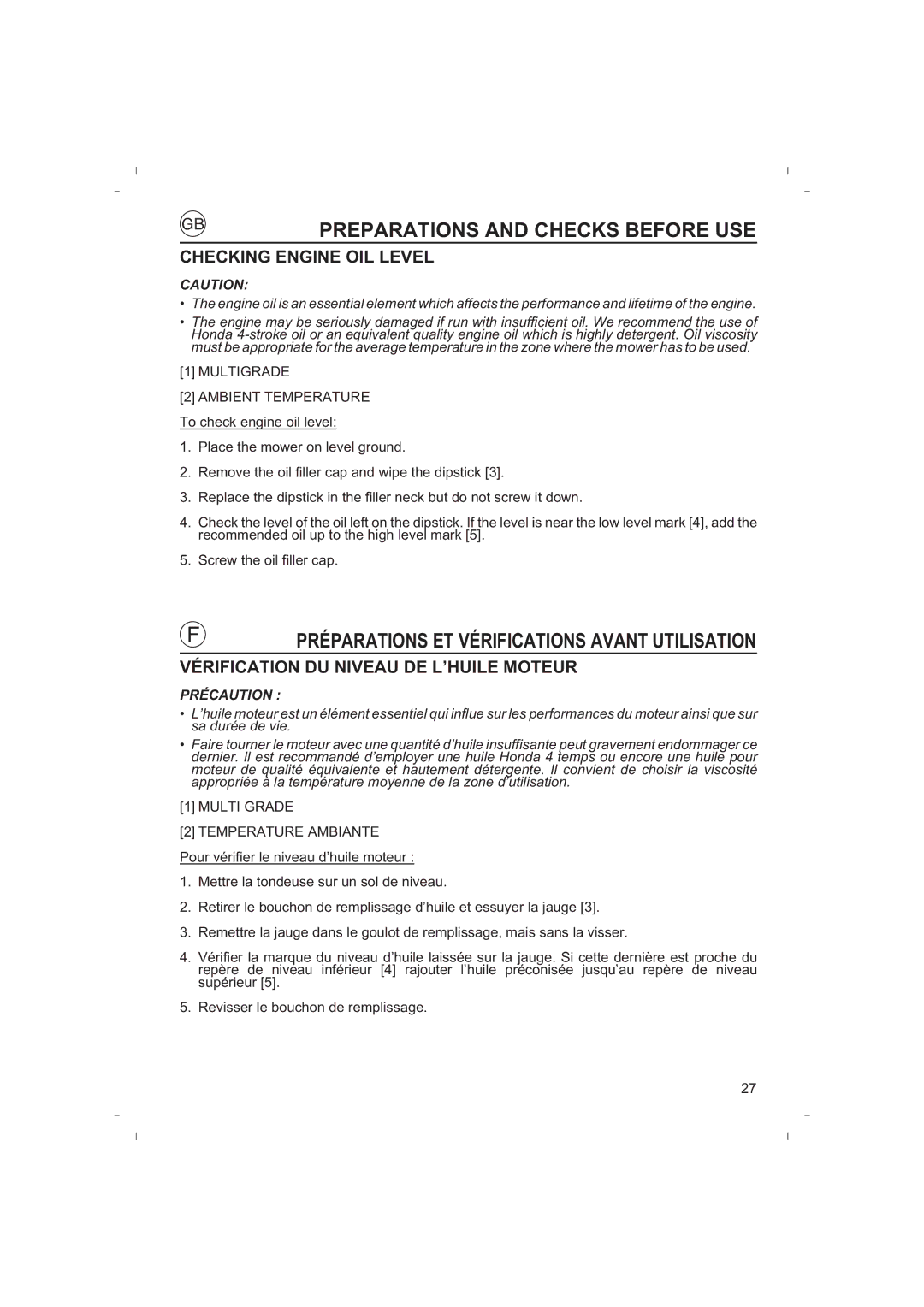 Honda Power Equipment HRB425C owner manual Checking Engine OIL Level, Vérification DU Niveau DE L’HUILE Moteur 