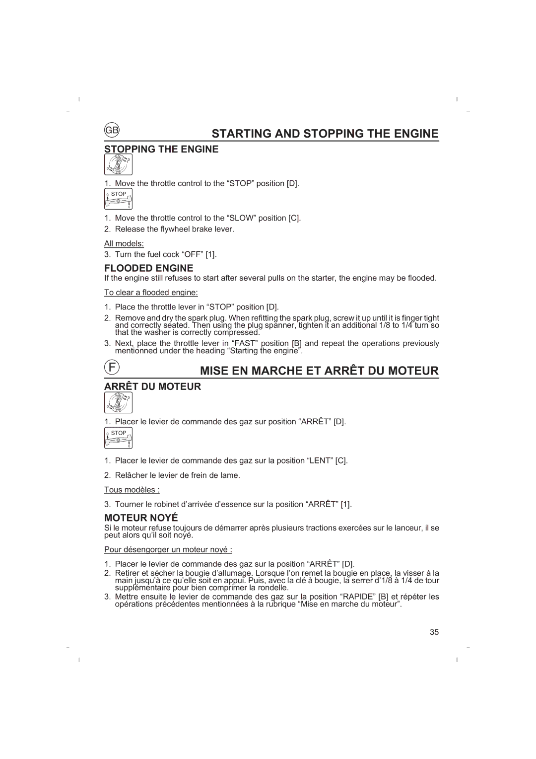 Honda Power Equipment HRB425C owner manual Stopping the Engine, Flooded Engine, Arrêt DU Moteur, Moteur Noyé 