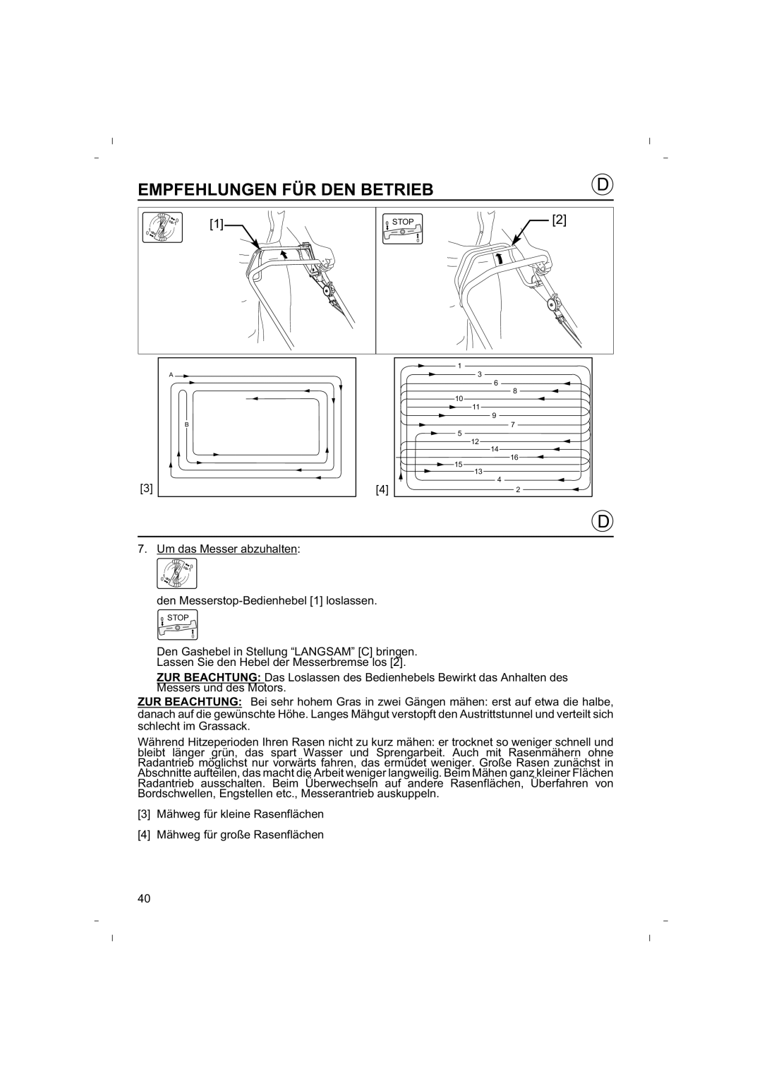 Honda Power Equipment HRB425C owner manual Empfehlungen FÜR DEN Betrieb 