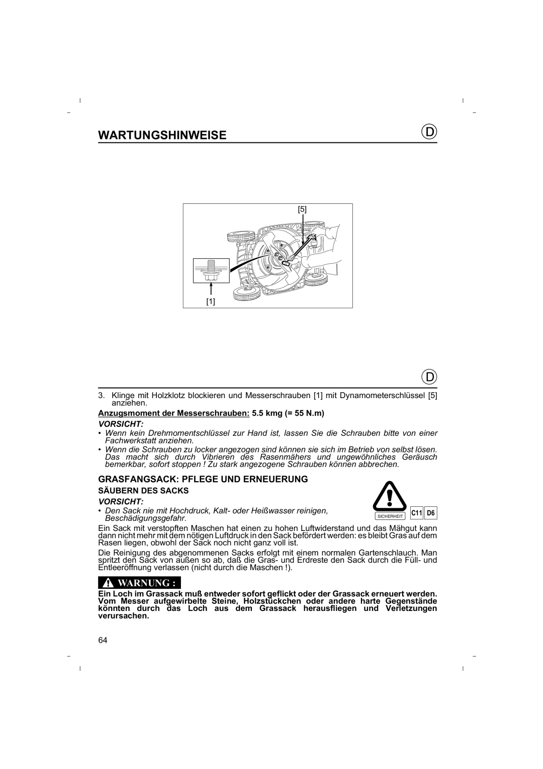 Honda Power Equipment HRB425C Grasfangsack Pflege UND Erneuerung, Anzugsmoment der Messerschrauben 5.5 kmg = 55 N.m 