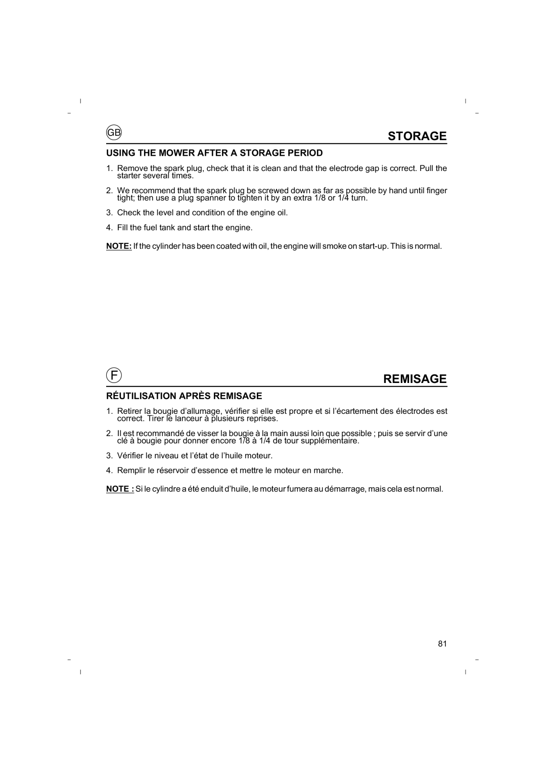 Honda Power Equipment HRB425C owner manual Using the Mower After a Storage Period, Réutilisation Après Remisage 