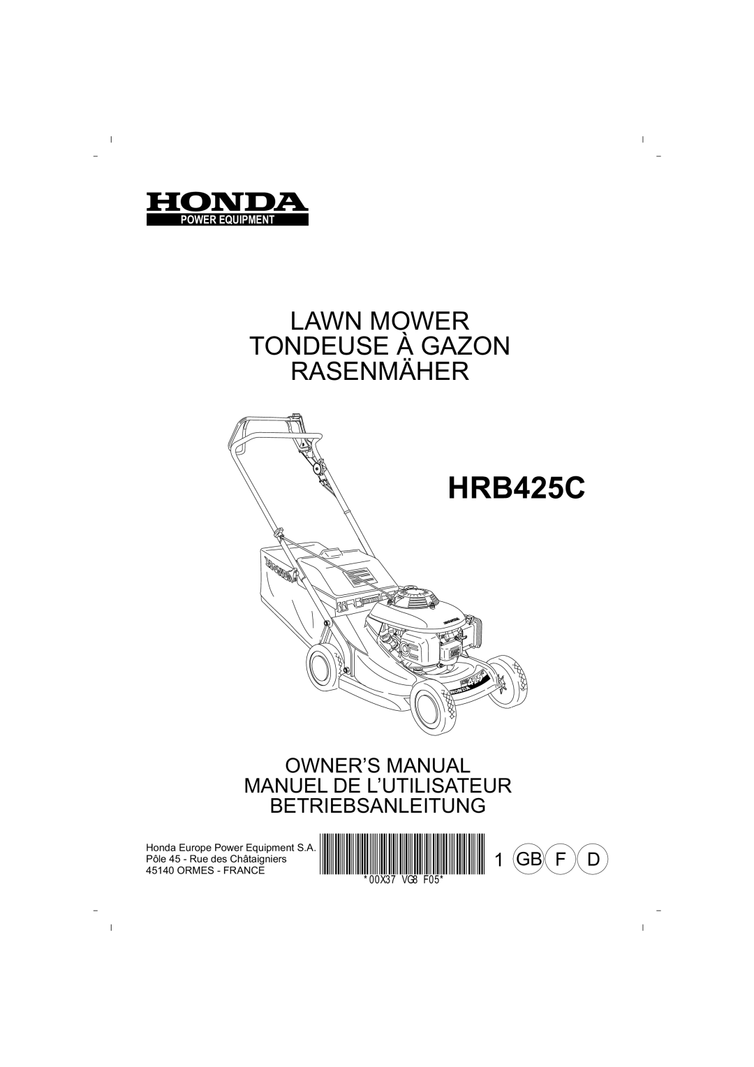 Honda Power Equipment HRB425C owner manual Lawn Mower Tondeuse À Gazon Rasenmäher, Gb F D, Power Equipment 