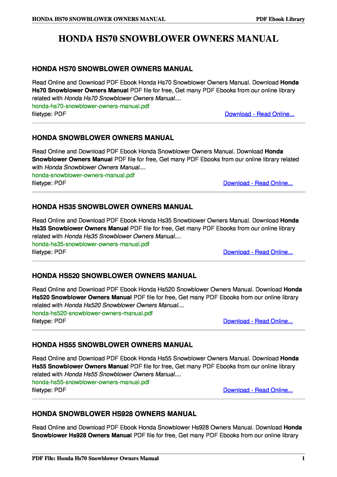Honda Power Equipment HS70 owner manual Honda Snowblower Owners Manual, HONDA HS55 SNOWBLOWER OWNERS MANUAL 
