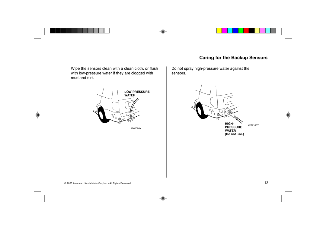 Honda Power Equipment MDX manual Caring for the Backup Sensors 