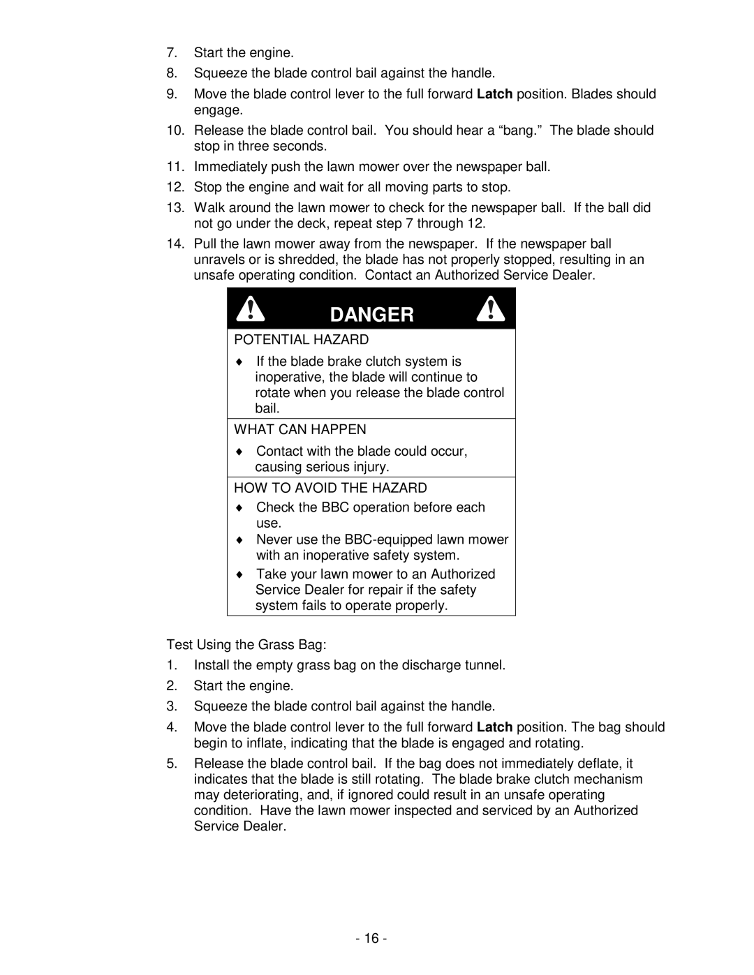 Honda Power Equipment metro 21 manual Contact with the blade could occur, causing serious injury 