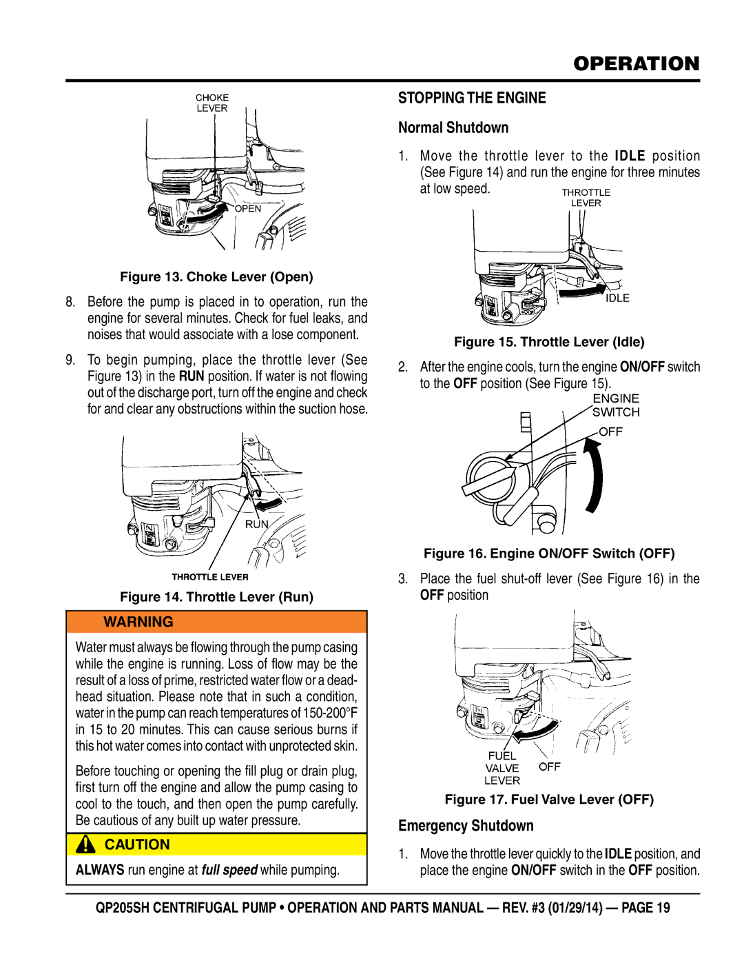 Honda Power Equipment QP205SH manual Stopping the Engine, Always run engine at full speed while pumping 