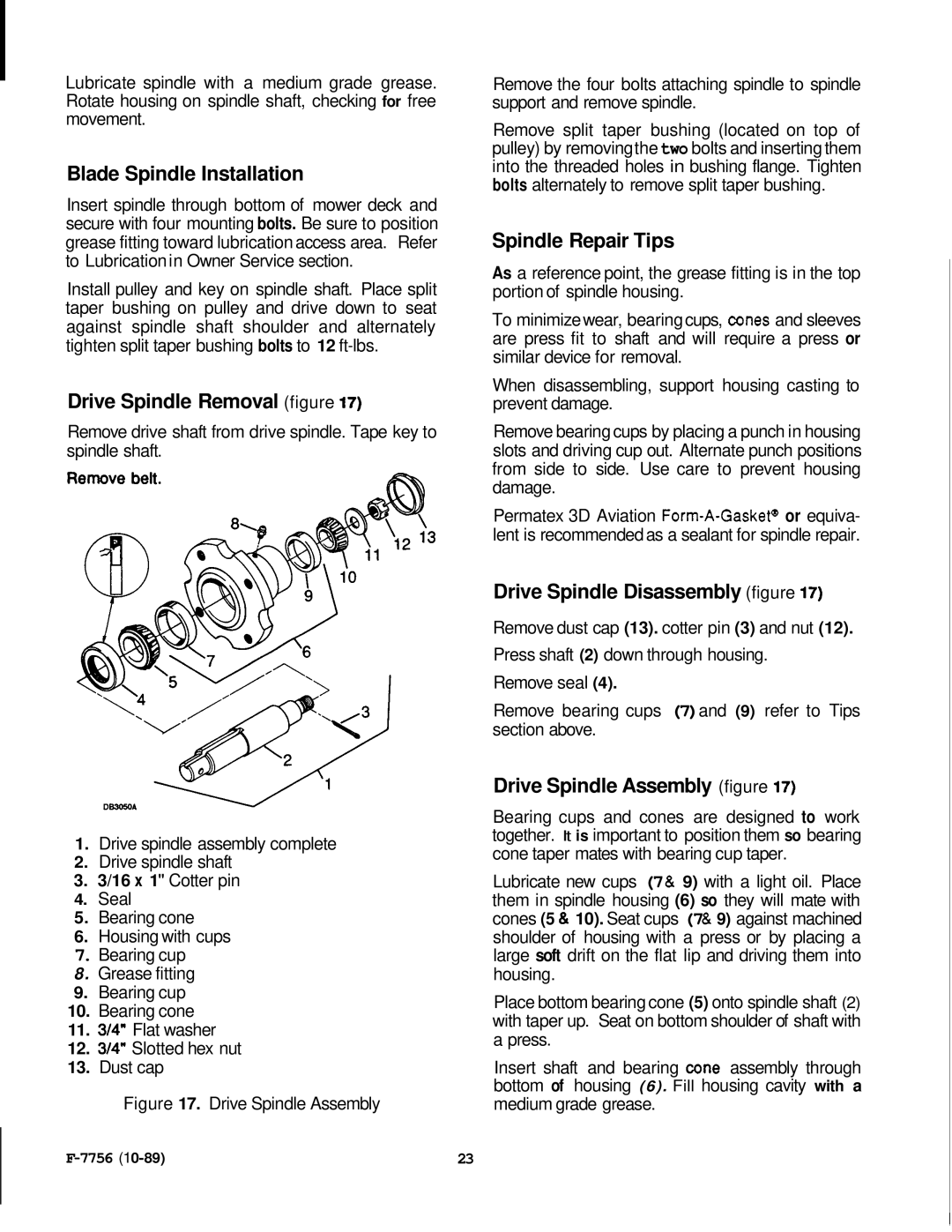 Honda Power Equipment RM752A Blade Spindle Installation, Drive Spindle Removal figure, Drive Spindle Disassembly figure 