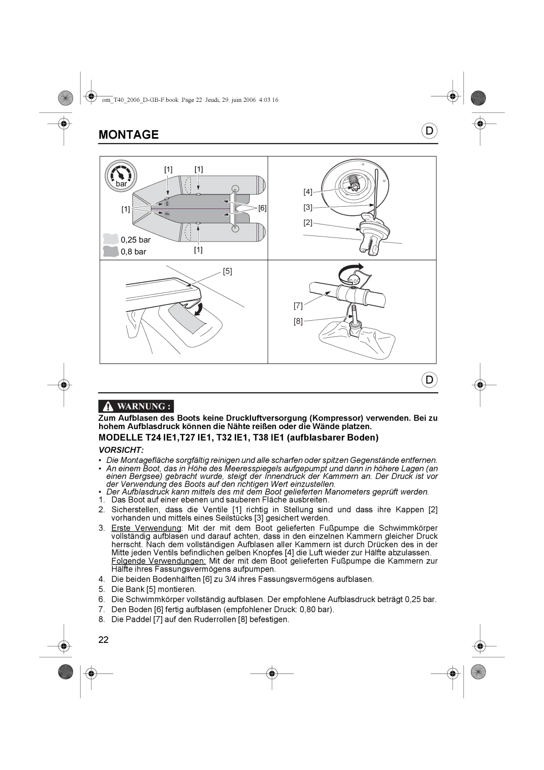 Honda Power Equipment T40, T35, T30, T20, T25 owner manual Modelle T24 IE1,T27 IE1, T32 IE1, T38 IE1 aufblasbarer Boden 