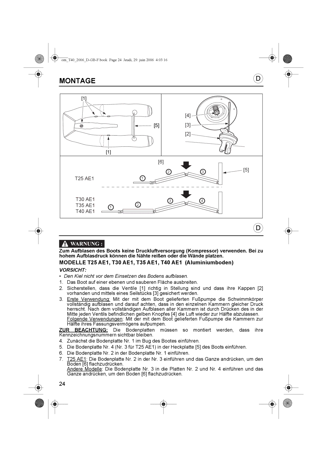 Honda Power Equipment T20, T32, T38, T27, T24 owner manual Modelle T25 AE1, T30 AE1, T35 AE1, T40 AE1 Aluminiumboden 