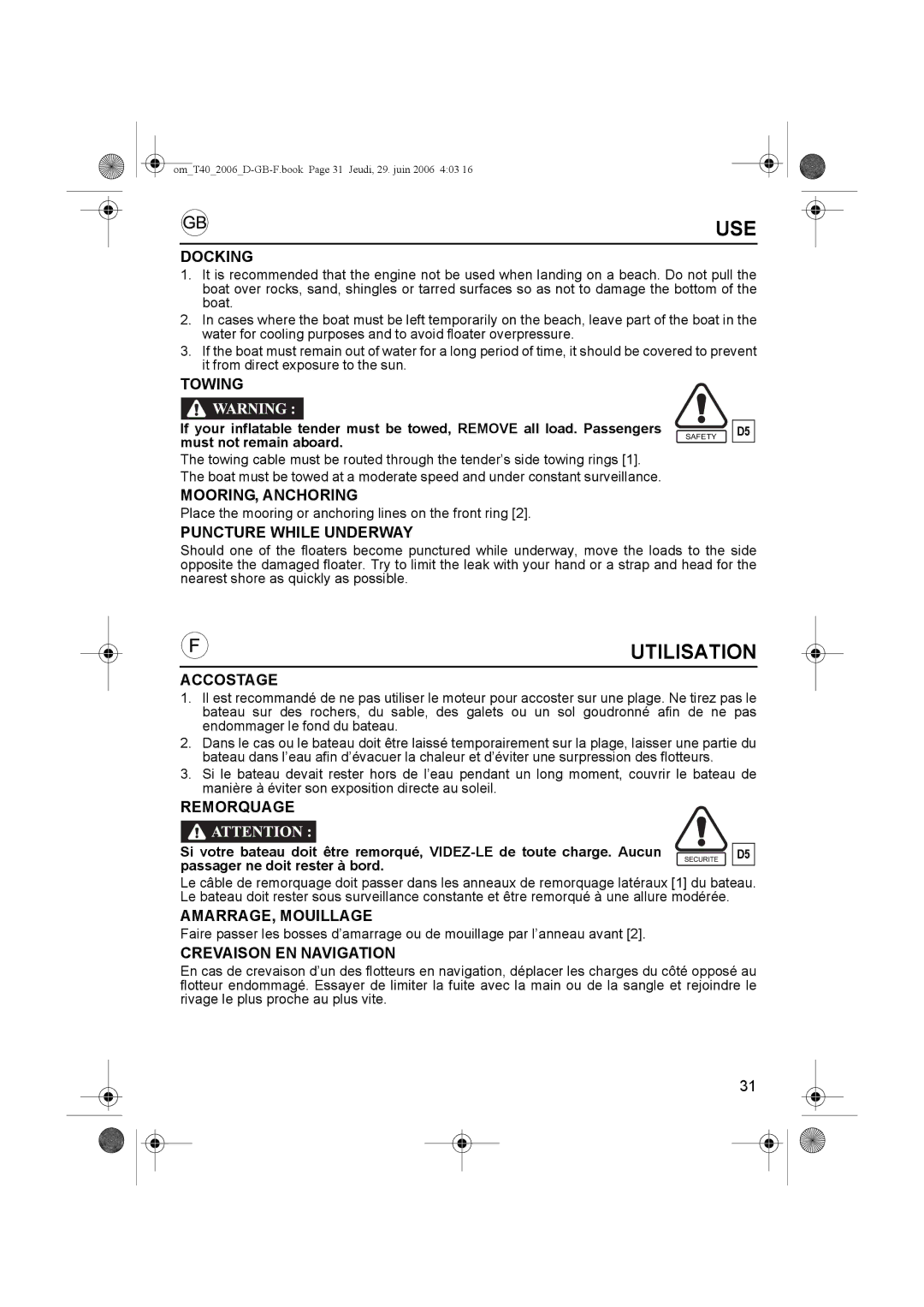 Honda Power Equipment T40, T32, T38, T35 Docking, Towing, MOORING, Anchoring, Puncture While Underway, Accostage, Remorquage 