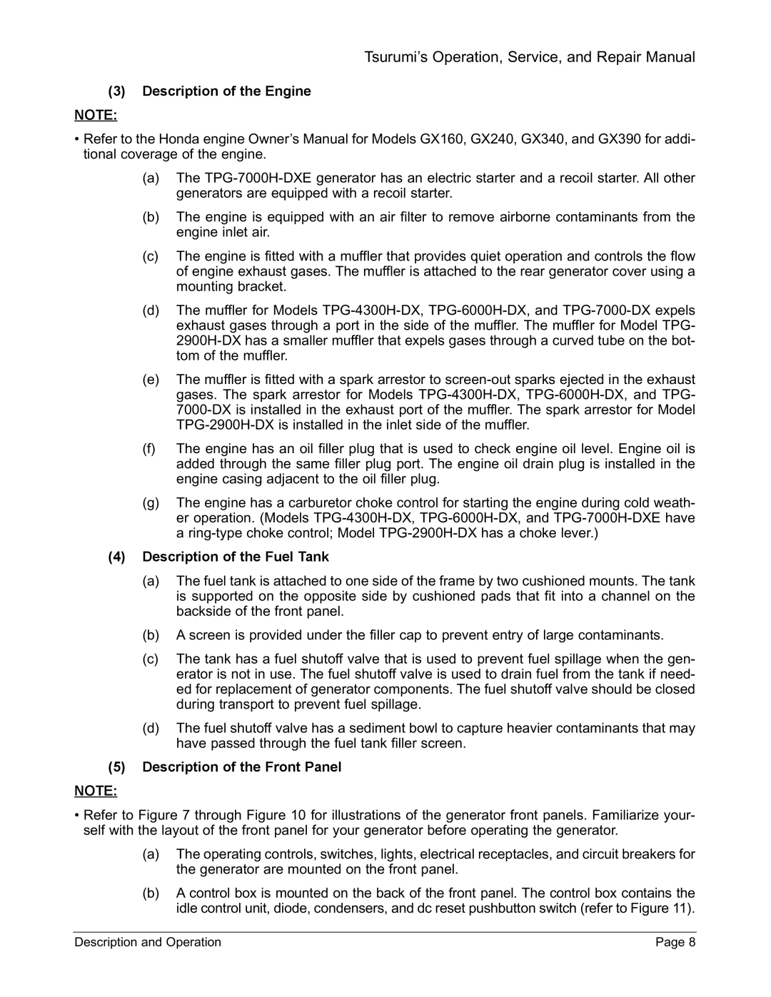 Honda Power Equipment TPG-4300H-DX Description of the Engine, Description of the Fuel Tank, Description of the Front Panel 