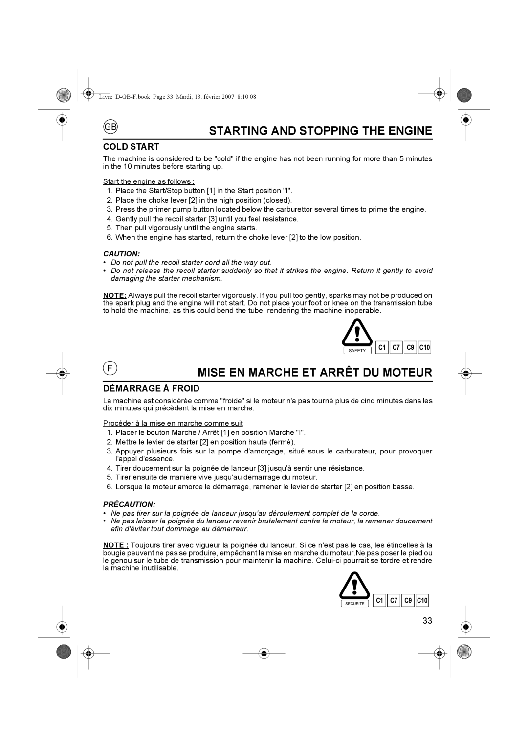 Honda Power Equipment UMK435E owner manual Starting and Stopping the Engine, Mise EN Marche ET Arrêt DU Moteur, Cold Start 