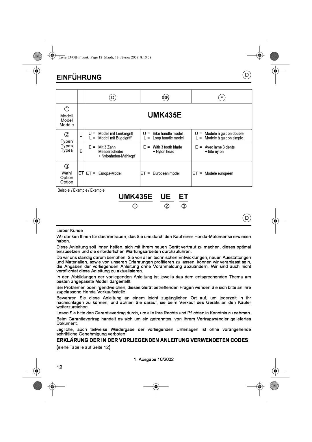 Honda Power Equipment owner manual Einführung, UMK435E UE ET, c d e, siehe Tabelle auf Seite 