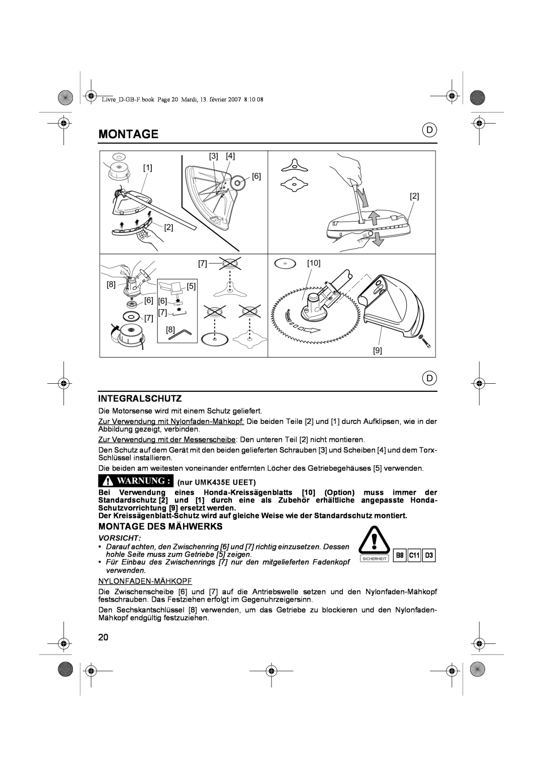 Honda Power Equipment owner manual Integralschutz, Montage Des Mähwerks, nur UMK435E UEET, Vorsicht, B8 C11 D3 