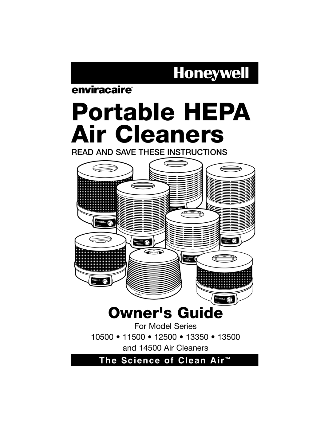 Honeywell 13350 manual Portable HEPA Air Cleaners, Owners Guide, The Science of Clean Air, For Model Series, Hepaf, 250i 