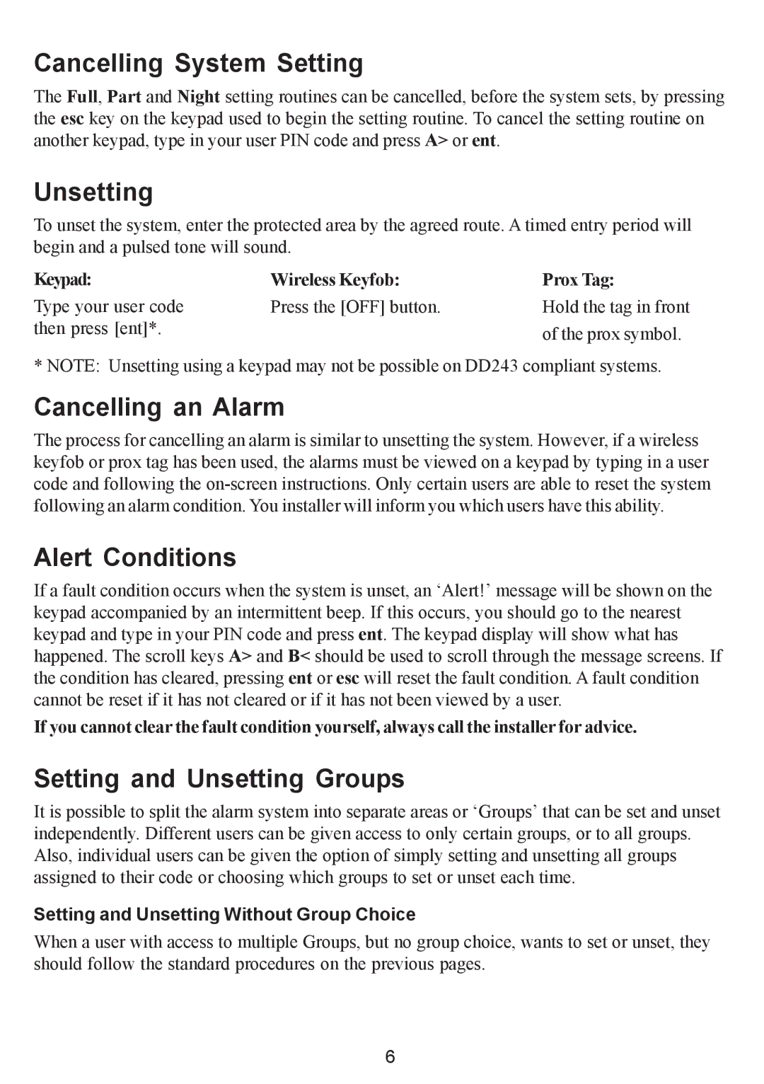 Honeywell 16103 manual Cancelling System Setting, Cancelling an Alarm, Alert Conditions, Setting and Unsetting Groups 