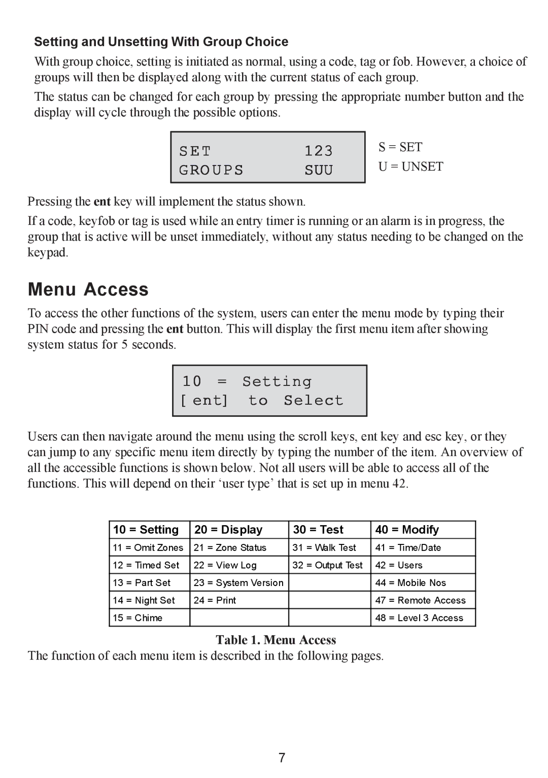 Honeywell 16103 manual Menu Access, 10 = Setting ent to Select, Setting and Unsetting With Group Choice 