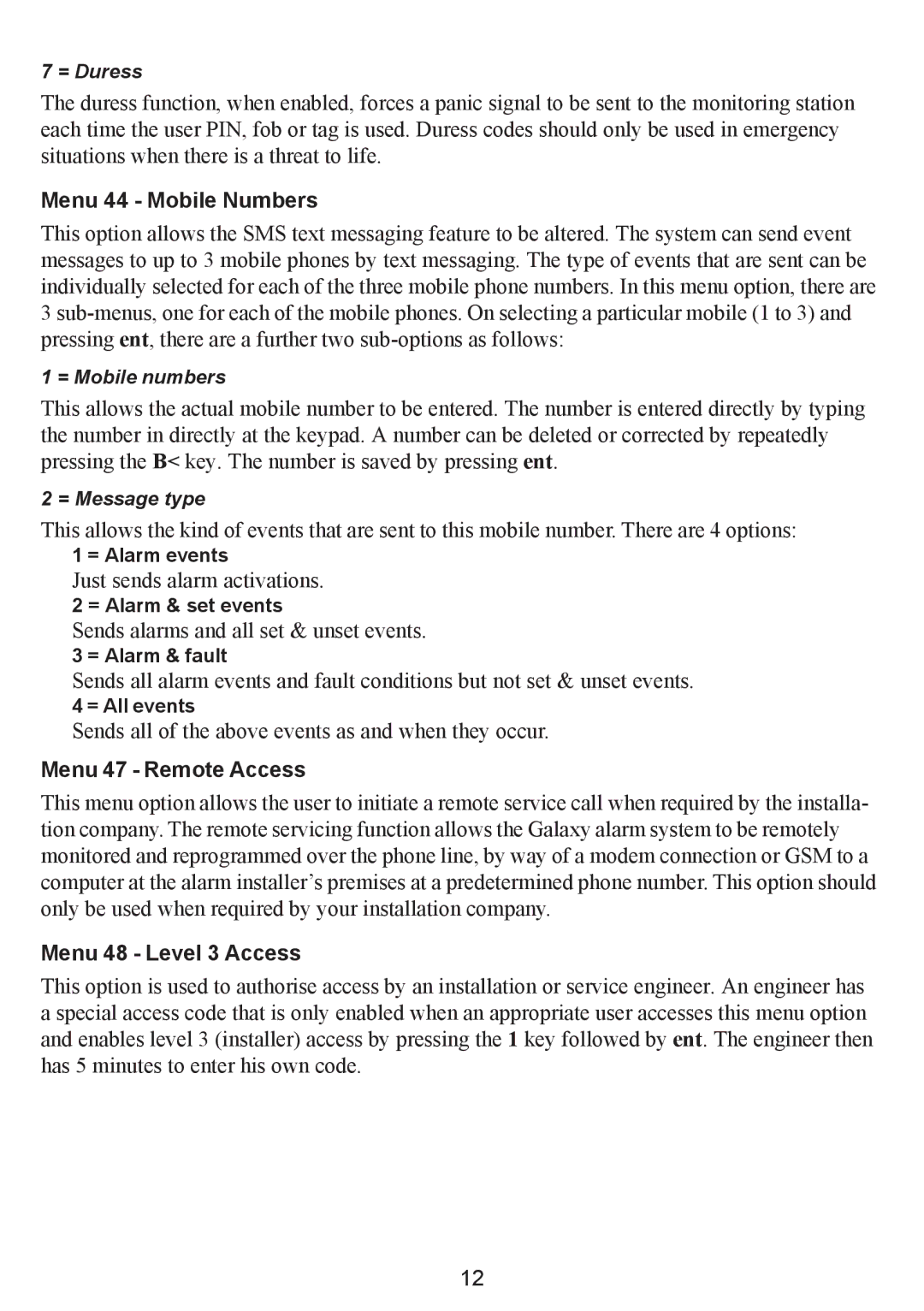 Honeywell 16103 manual Menu 44 Mobile Numbers, Menu 47 Remote Access, Menu 48 Level 3 Access 