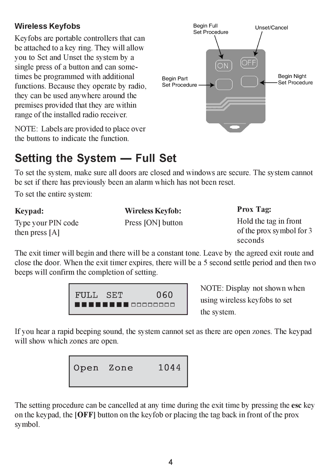 Honeywell 16103 manual Setting the System Full Set, 060, Open Zone 1044, Wireless Keyfobs 