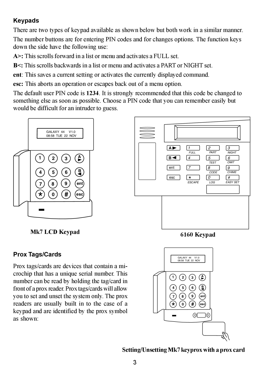 Honeywell 16103 manual Keypads, Mk7 LCD Keypad, Prox Tags/Cards, Setting/Unsetting Mk7 keyprox with a prox card 