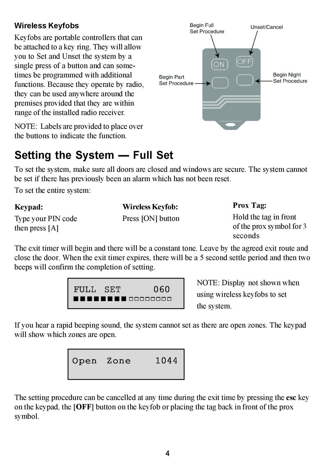 Honeywell 16103 manual Setting the System - Full Set, Open Zone, 1044, Wireless Keyfobs, Keypad, Prox Tag 