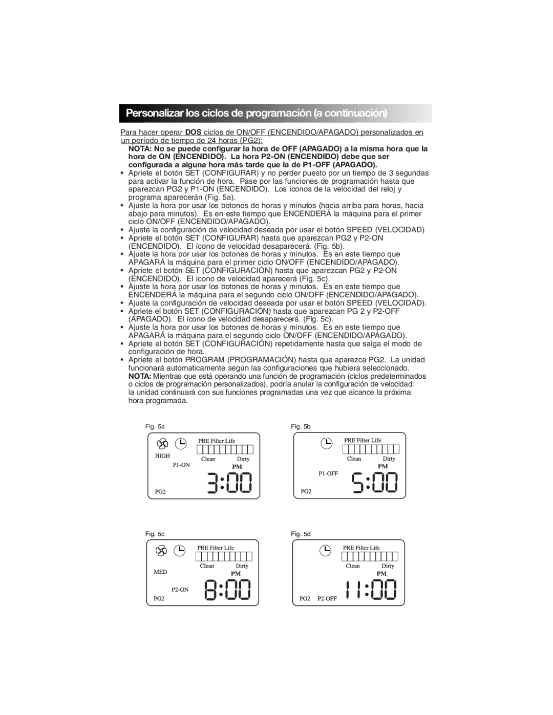 Honeywell 17005 owner manual Personalizar los ciclos de programaci ón a continuaci ón 