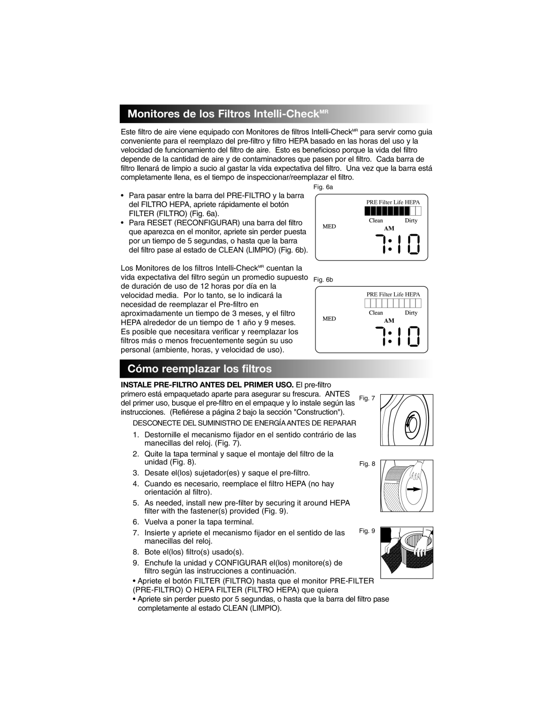 Honeywell 17005 owner manual Monitores de los Filtros Intelli CheckMR, Có mo reemplazar los filtros 