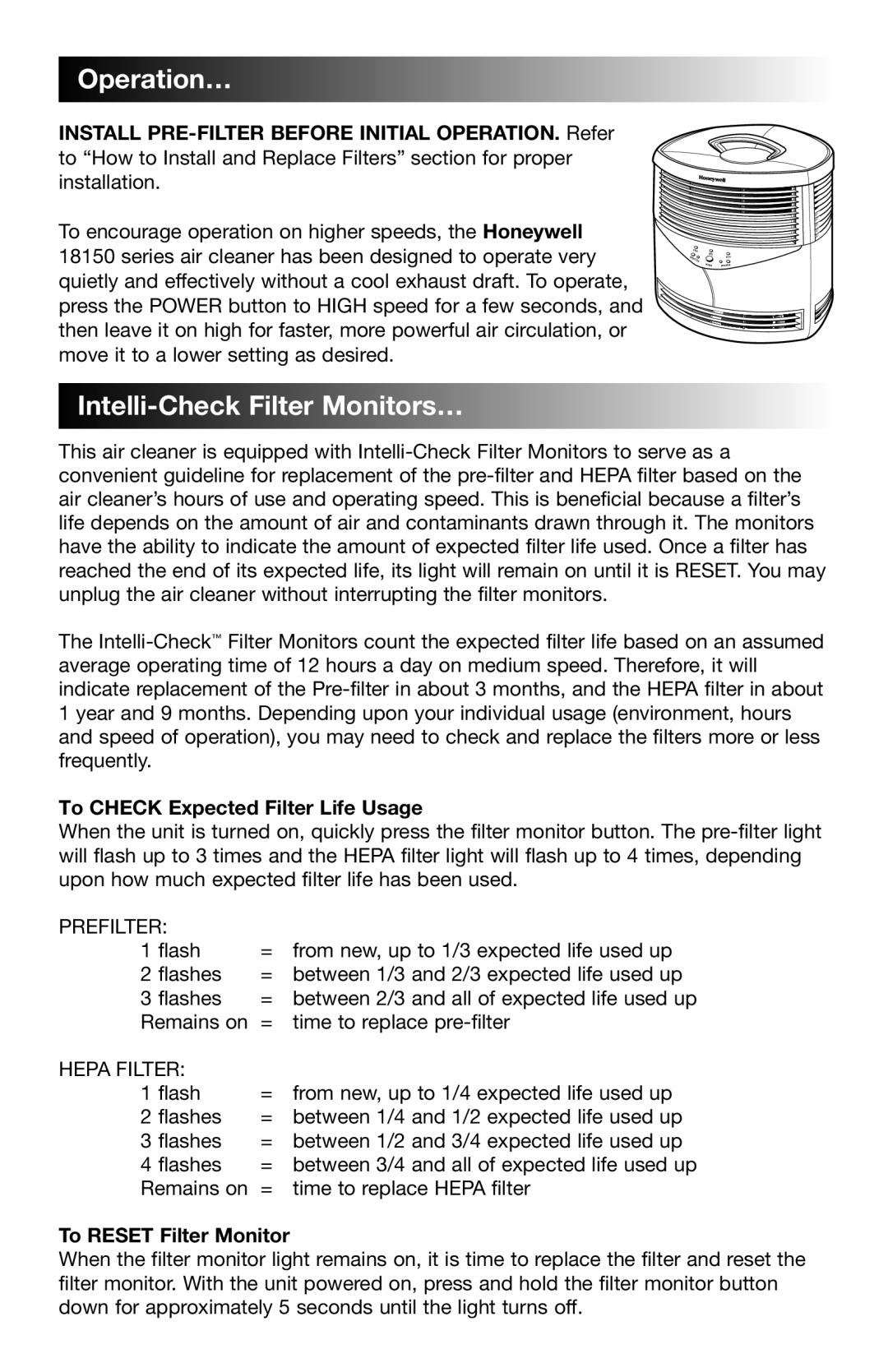Honeywell 18150 Series owner manual Operation…, Intelli-CheckFilterMonitors…, To CHECK Expected Filter Life Usage 