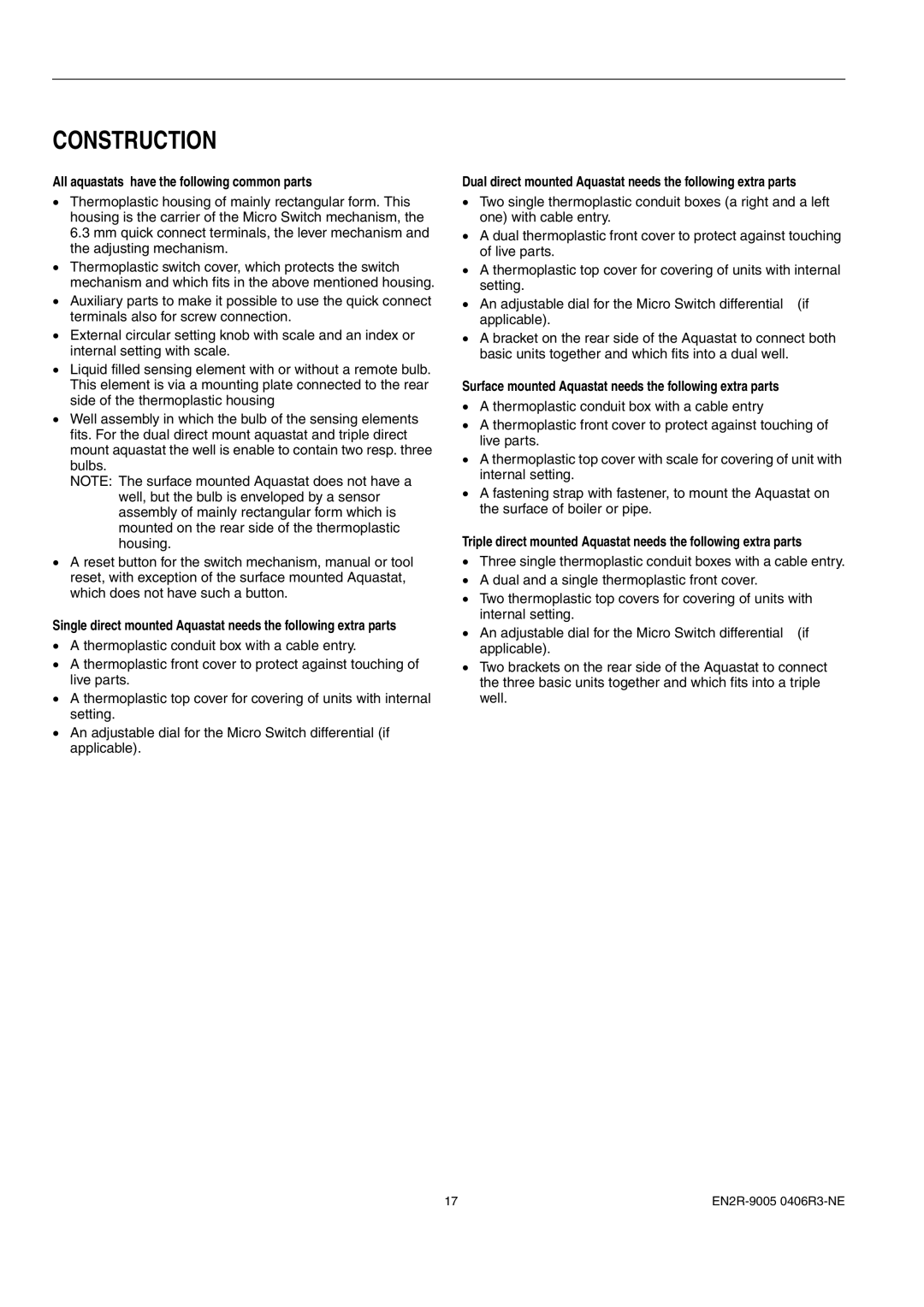 Honeywell 1EN2R-9005 0406R3-NE manual Construction, All aquastats have the following common parts 